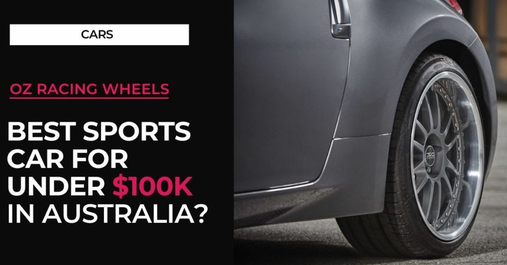 Best Sports Car Under $100k in Australia? (2025)