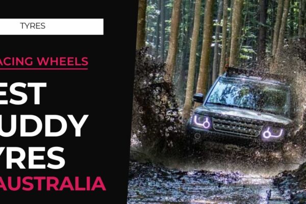 Muddy Tyres: For Real Men Best Mud Terrain Tyres Australia